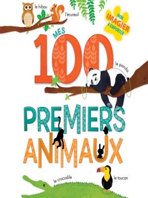 cover image of Mes 100 premiers animaux
